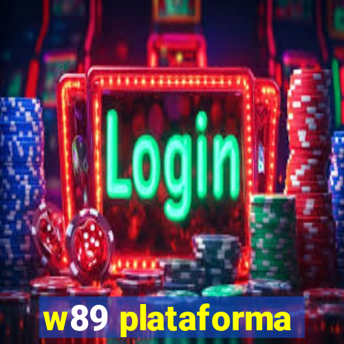 w89 plataforma